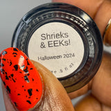 Shrieks & Eeks!